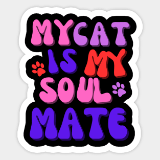 My Cat is my Soulmate Sticker